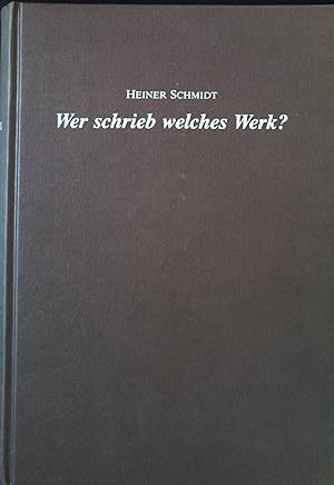 Wer schrieb welches Werk? : ein Titelbuch der deutschen Literatur und Geistesgeschichte. Quellenl...