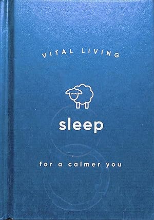 Bild des Verkufers fr Vital Living: Sleep for a calmer you zum Verkauf von WeBuyBooks