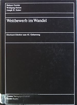 Bild des Verkufers fr Wettbewerb im Wandel : Eberhard Gnther zum 65. Geburtstag. zum Verkauf von books4less (Versandantiquariat Petra Gros GmbH & Co. KG)