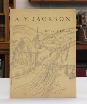 Bild des Verk�ufers f�r A. Y. Jackson Paintings 1902-1953 zum Verkauf von Back Lane Books