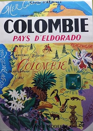 Colombie, pays d'Eldorado