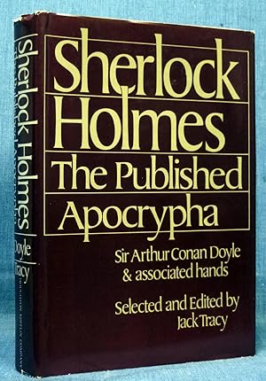 Sherlock Holmes: The Published Apocrypha