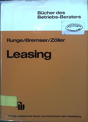 Bild des Verkufers fr Leasing : Betriebswirtschaftl., handels- u. steuerrechtl. Grundlagen. Bcher des Betriebs-Beraters zum Verkauf von books4less (Versandantiquariat Petra Gros GmbH & Co. KG)