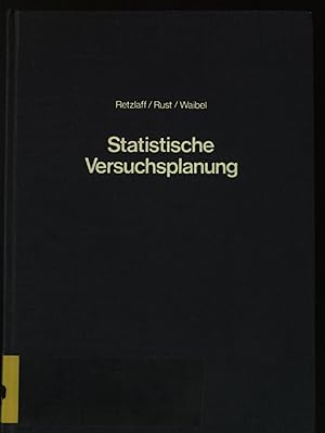 Bild des Verkufers fr Statistische Versuchsplanung : Planung naturwissenschaftlicher Experimente und ihre Auswertung mit statistischen Methoden. zum Verkauf von books4less (Versandantiquariat Petra Gros GmbH & Co. KG)