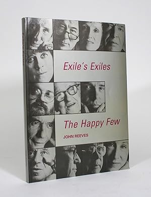 Bild des Verkufers fr Exile's Exiles, Volume Three: The Happy Few zum Verkauf von Minotavros Books,    ABAC    ILAB