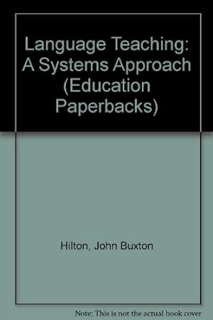 Bild des Verkufers fr Language Teaching: A Systems Approach (Education Paperbacks) zum Verkauf von WeBuyBooks