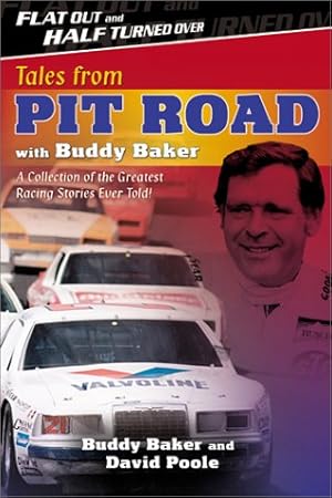 Seller image for Flat Out and Half Turned over: Tales from Pit Road for sale by WeBuyBooks