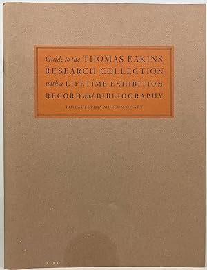 Immagine del venditore per Guide to the Thomas Eakins Research Collection with a Lifetime Exhibition Record and venduto da Resource for Art and Music Books 