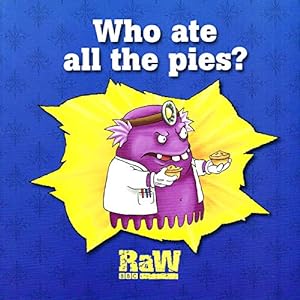 Bild des Verkufers fr Who Ate All The Pies? zum Verkauf von WeBuyBooks