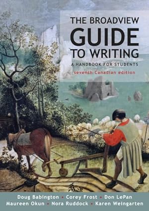 Imagen del vendedor de Broadview Guide to Writing : Canadian Edition a la venta por GreatBookPrices