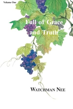 Seller image for Full of Grace and Truth, vol 1: Redemption in Any Language: Volume 1 for sale by WeBuyBooks