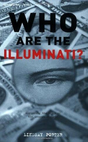 Seller image for Who are the Illuminati? (Conspiracy Books) for sale by WeBuyBooks