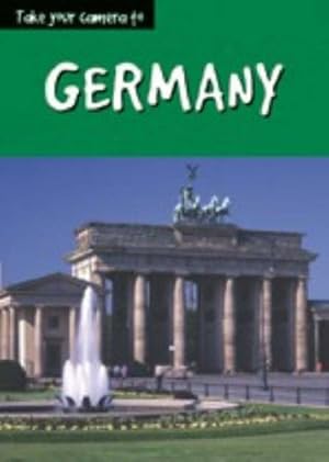Imagen del vendedor de Take Your Camera: Germany (Take Your Camera) a la venta por WeBuyBooks