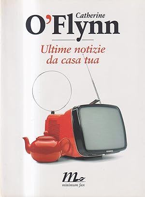 Seller image for Ultime notizie da casa tua for sale by Libreria sottomarina - Studio Bibliografico