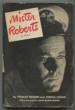 Seller image for Mister Roberts: A Play for sale by Between the Covers-Rare Books, Inc. ABAA
