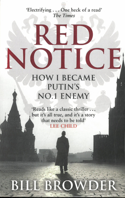 Seller image for Red Notice. How I became Putin's No.1 Enemy. for sale by Eaglestones