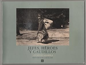 Seller image for Jefes, Heroes Y Caudillos for sale by Jeff Hirsch Books, ABAA