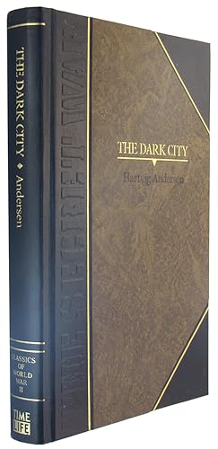 Seller image for The Dark City: Being an Account of the Adventures of a Secret Agent in Berlin (Classics of World War II). for sale by The Bookworm