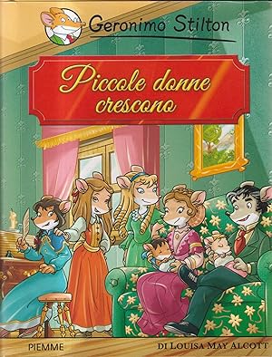 Bild des Verkufers fr Piccole donne crescono di Louisa May Alcott zum Verkauf von Libreria sottomarina - Studio Bibliografico