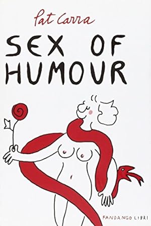 Imagen del vendedor de Sex of humour a la venta por Libreria sottomarina - Studio Bibliografico