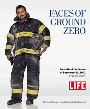 Bild des Verkufers fr Faces of Ground Zero : Portraits of the Heroes of September 11, 2001 zum Verkauf von GreatBookPrices