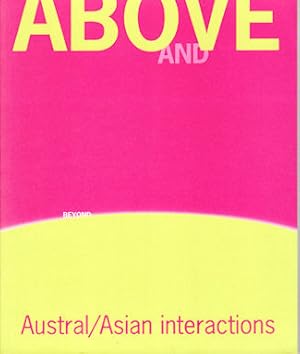 Immagine del venditore per Above and Beyond: Austral/Asian Relations. venduto da Asia Bookroom ANZAAB/ILAB