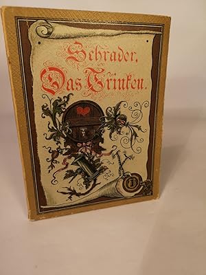 Bild des Verkufers fr Das Trinken in mehr als fnfhundert Gleichnissen und Redensarten Eine sprachwissenschaftliche Untersuchung aus der Methyologie zum Verkauf von ANTIQUARIAT Franke BRUDDENBOOKS