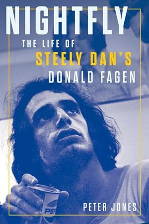 Bild des Verkufers fr Nightfly: The Life of Steely Dan\ s Donald Fagen zum Verkauf von moluna