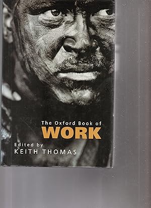 Seller image for THE OXFORD BOOK OF WORK for sale by BOOK NOW