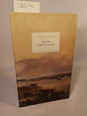 Bild des Verkufers fr Die Elbe malerisch gesehen zum Verkauf von ANTIQUARIAT Franke BRUDDENBOOKS