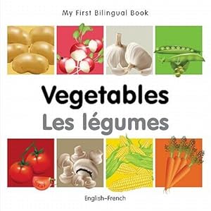 Bild des Verkufers fr My First Bilingual Book - Vegetables - English-french zum Verkauf von moluna