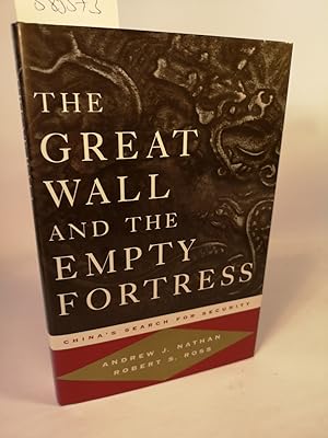 Seller image for The Great Wall and the Empty Fortress China's Search for Security. for sale by ANTIQUARIAT Franke BRUDDENBOOKS