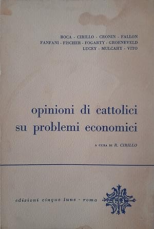 Opinioni di cattolici su problemi economici