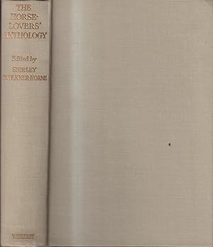 Bild des Verkufers fr The Horse-Lovers' Anthology zum Verkauf von Libreria sottomarina - Studio Bibliografico