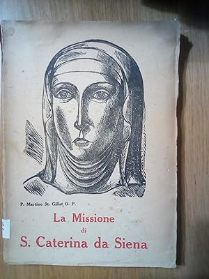 Immagine del venditore per La Missione di S. Caterina da Siena venduto da librisaggi