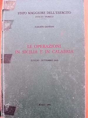 Le operazioni in Sicilia e in Calabria