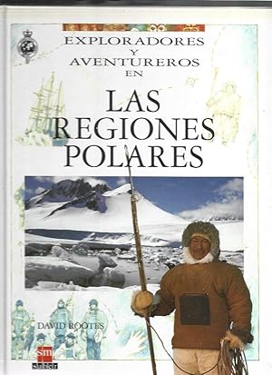 Seller image for EXPLORADORES Y AVENTUREROS EN LAS REGIONES POLARES for sale by Desvn del Libro / Desvan del Libro, SL