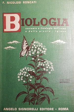 Imagen del vendedor de Biologia, anatomia e fisiologia dell'uomo e delle piante Vol II a la venta por librisaggi