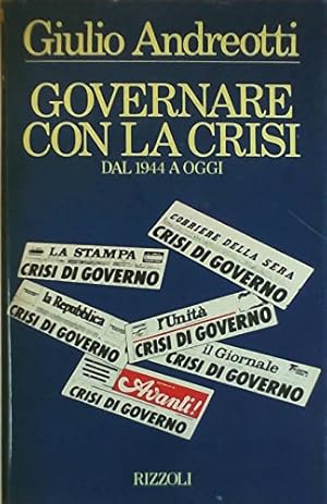 Governare con la crisi