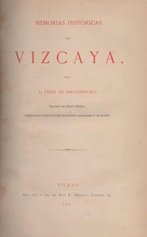 Imagen del vendedor de Memorias Histricas de Vizcaya . a la venta por Librera Astarloa