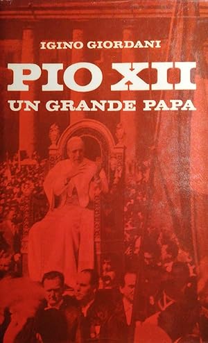 Pio XII un grande Papa