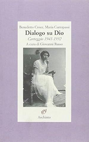 Seller image for Dialogo su Dio. Carteggio 1941-1952 for sale by Libreria sottomarina - Studio Bibliografico