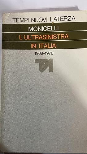 L'ultrasinistra in Italia 1968-1978