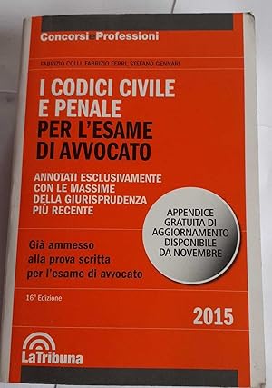 Seller image for I codici civile e penale. Per l'esame di avvocato for sale by librisaggi