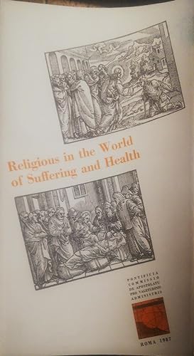 Religious in The World of Suffering and Health