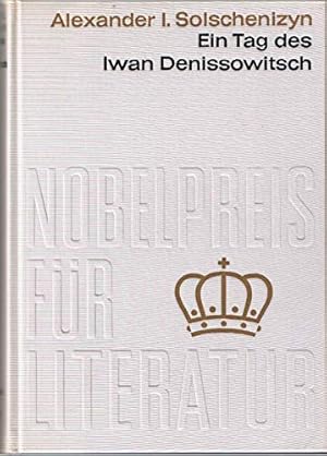 Bild des Verkufers fr Der Tag des Iwan Denissowitsch. Nobelpreis fr Literatur 1970. zum Verkauf von Gabis Bcherlager