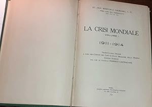 Immagine del venditore per La crisi mondiale 1911-1914 Volume I venduto da librisaggi