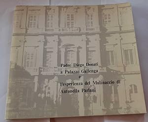 Padre Diego Donati a Palazzo Gallenga e l'esperienza del Mulinaccio di Antonella Parlani