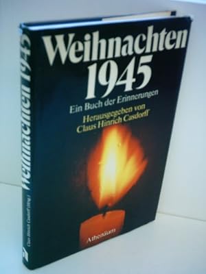 Seller image for Weihnachten 1945. Ein Buch der Erinnerung for sale by Gabis Bcherlager