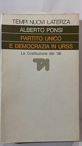 Image du vendeur pour Partito unico e democrazia in URSS mis en vente par librisaggi